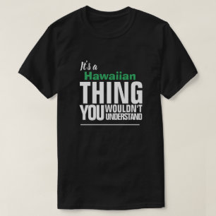 It's a Yore Name THING YOU WOULDN'T UNDERSTAND T-S T-Shirt
