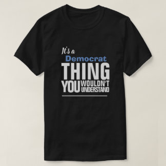 It's a Yore Name THING YOU WOULDN'T UNDERSTAND T-S T-Shirt