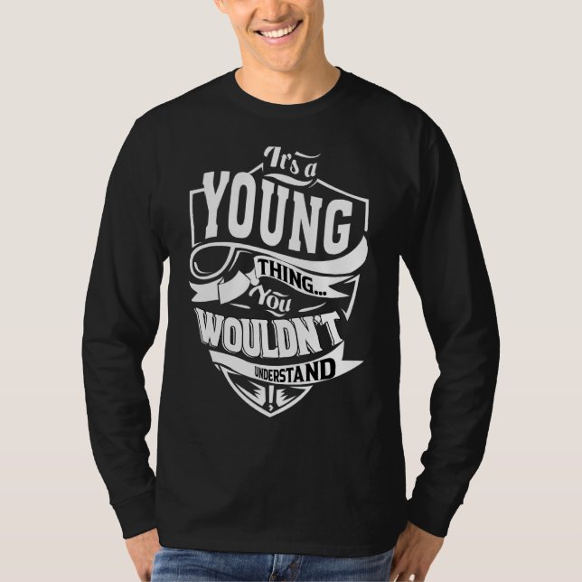 It's A Young Thing   T-Shirt (Front)