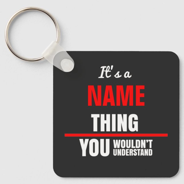It's a your name thing you wouldn't understand key ring (Front)