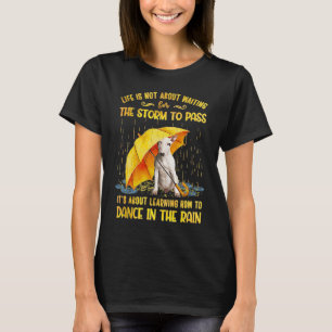 It's About Learning How To Dance In The Rain Bull T-Shirt