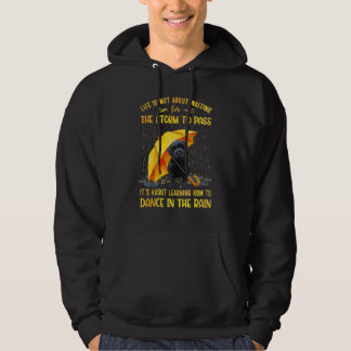 It's About Learning How To Dance In The Rain Schno Hoodie