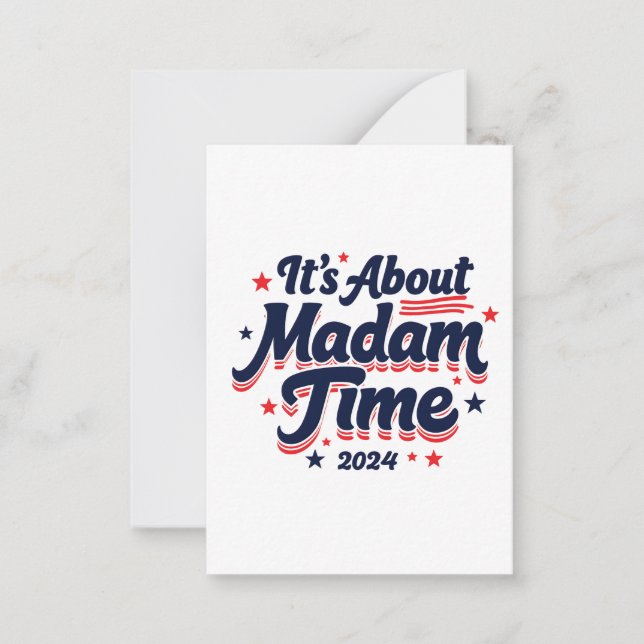 It's About Madam Time Kamala Harris Ekection  Card (Front)
