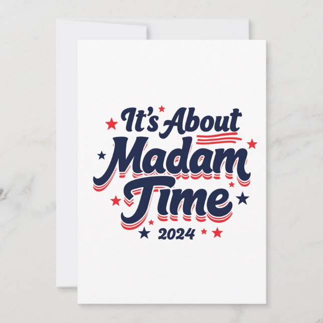 It's About Madam Time Kamala Harris Ekection  Invitation (Front)