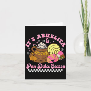 It's Abuelita & Pan Dulce Season Hot Chocolate Card