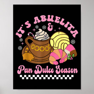 It's Abuelita &amp; Pan Dulce Season Hot Chocolate Poster