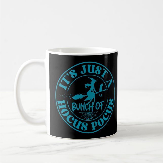 IT'S ALL A BUNCH OF HOCUS POCUS funny  halloween  Coffee Mug (Left)