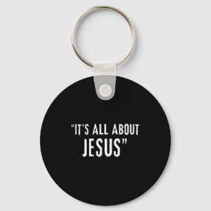 It's All About Jesus Christian Patriot  Key Ring