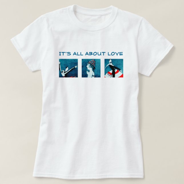 It's all about Love Art Deco Valentine's Day Gift  T-Shirt (Design Front)