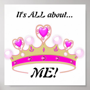 It's All About ME!: Fun Princess Poster