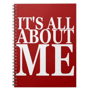 It's All About Me Notebook