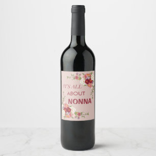 It's All About Nonna Pink & Red Peony Flowers Wine Label