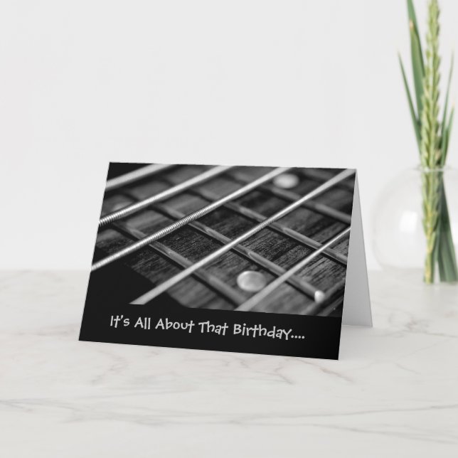 It's all about that birthday...I mean... bass card (Front)