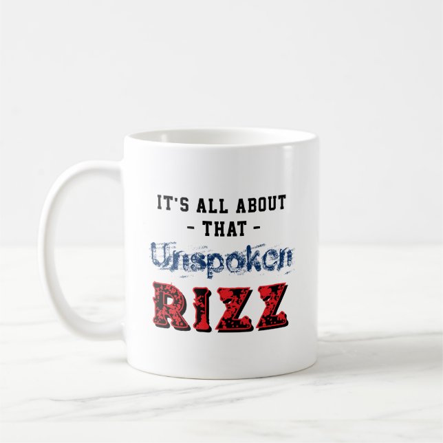 It's All About That Unspoken Rizz Blue Red Coffee Mug (Left)