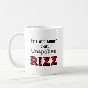 It's All About That Unspoken Rizz Red Grey Coffee Mug
