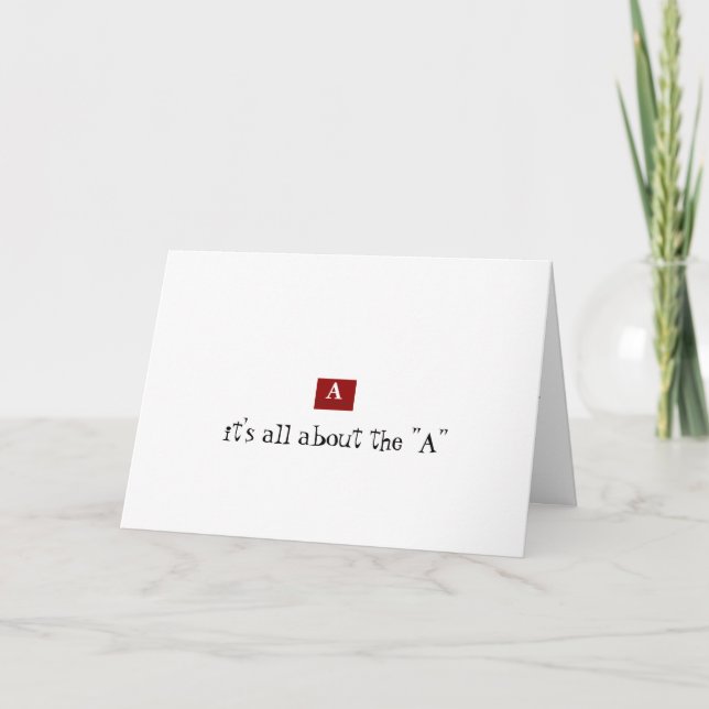 it's all about the "A" Card (Front)