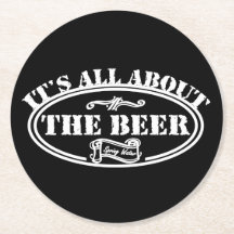 It's All About The Beer
