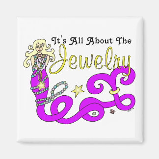 (It's All About The) Jewellery Mermaid Square Magnet
