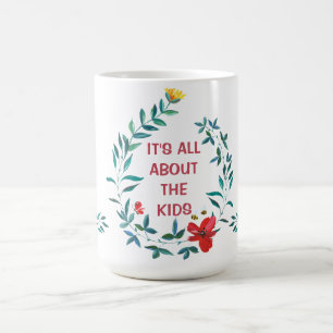 "It's All About The Kids" Red & Blue Floral Wreath Coffee Mug