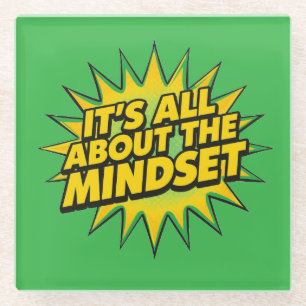 It's All About The Mindset Glass Coaster