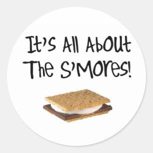 It's All About The S'mores Classic Round Sticker