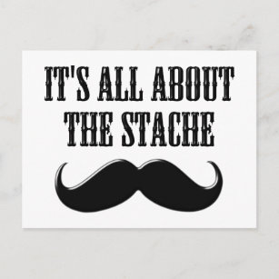 It's All About The Stache Postcard