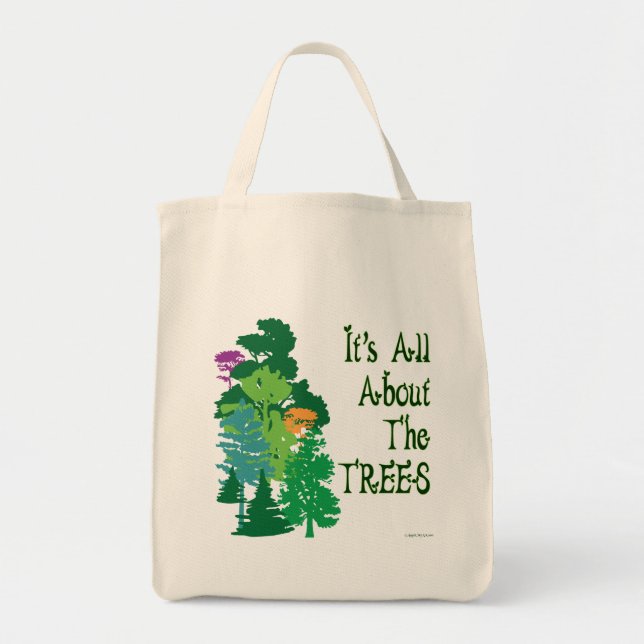It's All About The Trees Green Slogan Tote (Front)