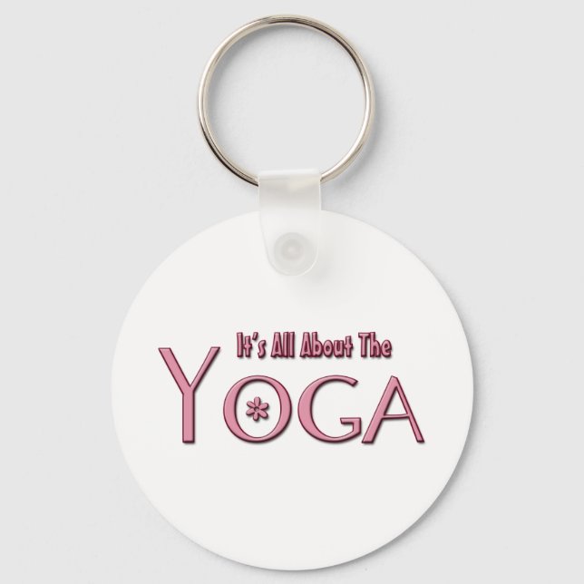 It's All About The Yoga Key Ring (Front)