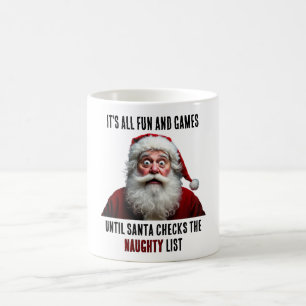 It's All Fun And Games, Cute Santa Claus Christmas Coffee Mug