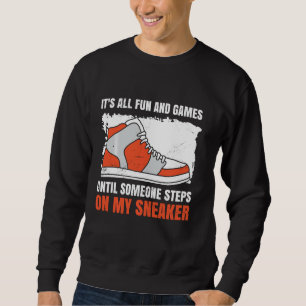 Its All Fun And Games Funny Sneaker Lover Sneakers