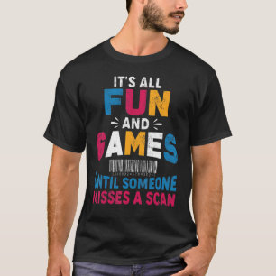 It's All Fun And Games Mail Carrier Postal Worker T-Shirt