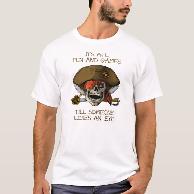 It's All Fun And Games T-Shirt (Front)