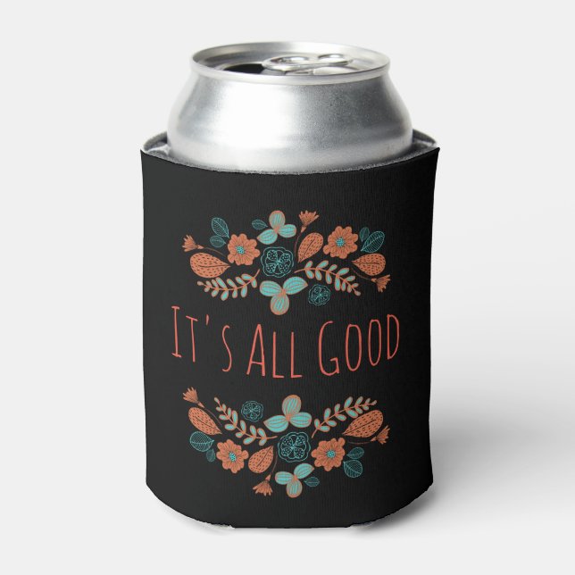 It's All Good | Nature Can Cooler (Can Front)