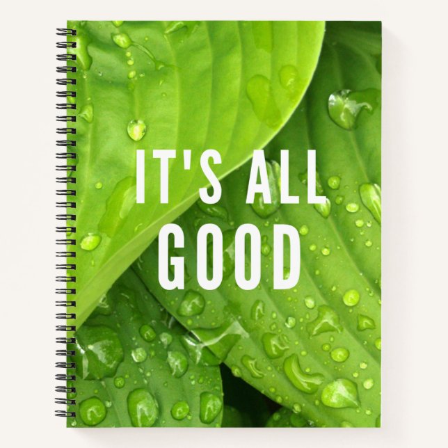 It's All Good. Notebook (Front)