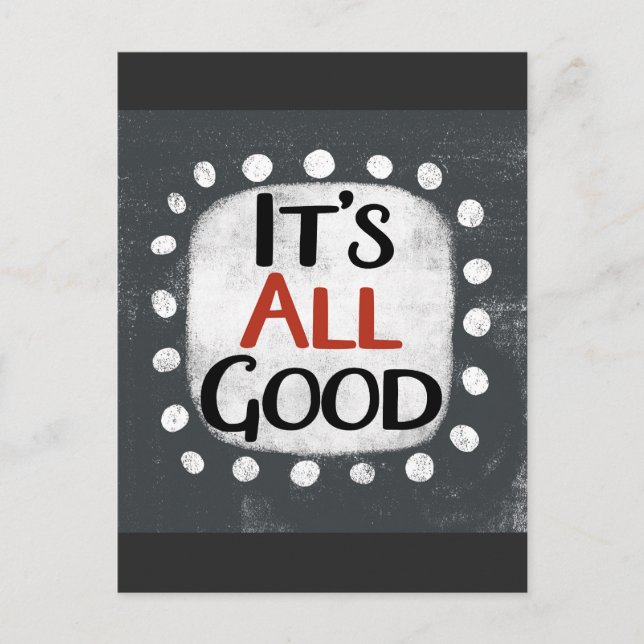 It's All Good Postcard (Front)