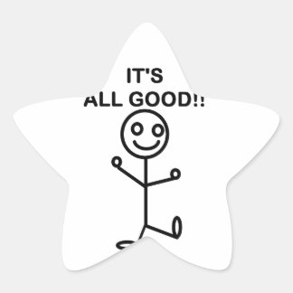 It's All Good!! Star Sticker