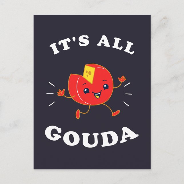 It's All Gouda Postcard (Front)