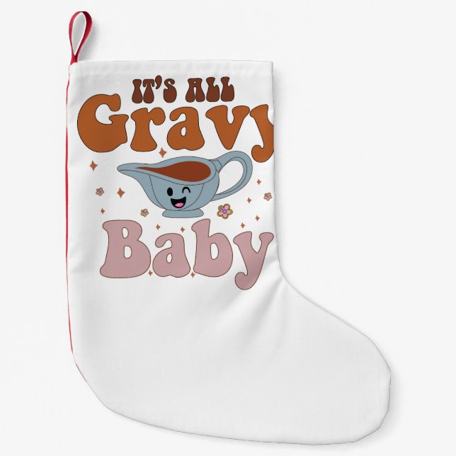 Its All Gravy Baby Retro Thanksgiving Dinner Small Christmas Stocking (Front)