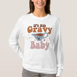 Its All Gravy Baby Retro Thanksgiving Dinner T-Shirt