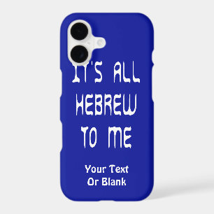 It's All Hebrew To Me