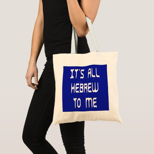 It's All Hebrew To Me Tote Bag (Front (Product))