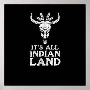 It's All Indian Land Native American Day Support Poster