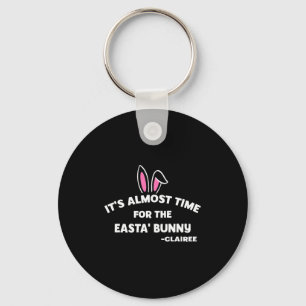 Its Almost Time For The Easta Bunny Clairee Fu T S Key Ring