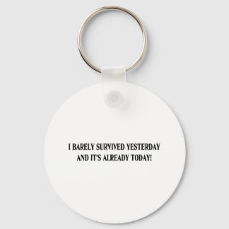 It's already today! key ring