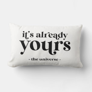 It's Already Yours - The Universe  Lumbar Cushion