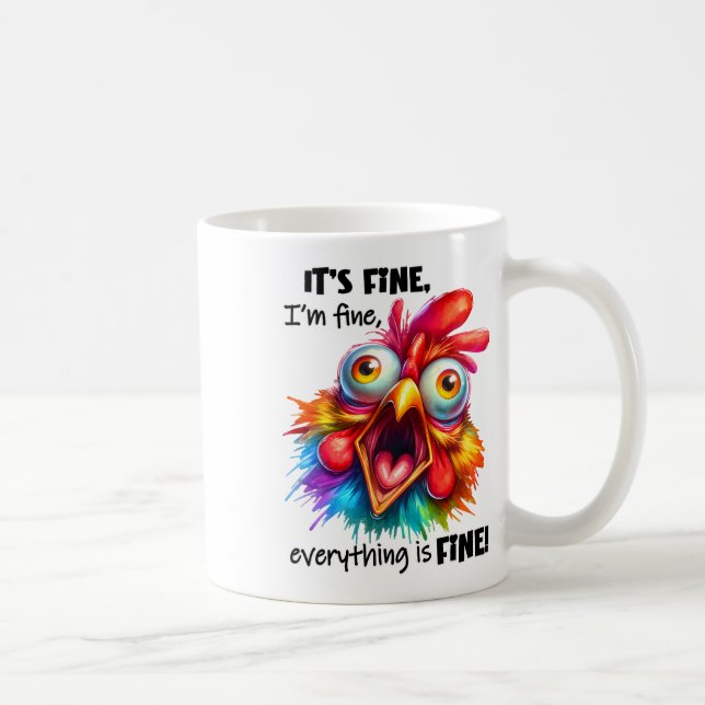 It's Alright, I'm Alright, Everything's Alright  Coffee Mug (Right)