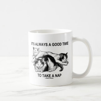 It's Always A Good Time To Take A Nap (Three Cats) Coffee Mug