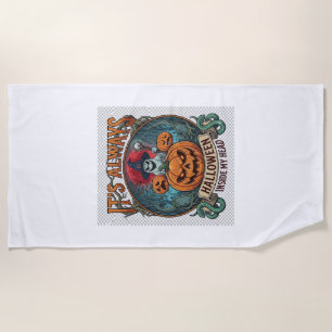 Its Always Halloween Inside Head Pumpkin Ghost Sna Beach Towel