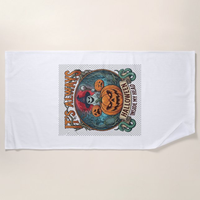 Its Always Halloween Inside Head Pumpkin Ghost Sna Beach Towel (Front)