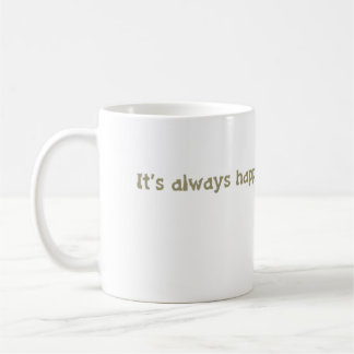 it's always happy hour @ the library coffee mug